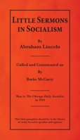 Little Sermons in Socialism by Abraham Lincoln 1942806388 Book Cover
