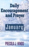 Daily Encouragement and Prayer: January 1670510514 Book Cover