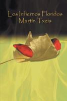 Los Infiernos Floridos 1463346492 Book Cover