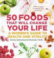 50 Foods That Will Change Your Life: 0670077240 Book Cover