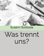 Was trennt uns? (German Edition) null Book Cover