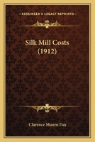 Silk Mill Costs 1010376306 Book Cover