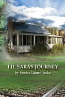 Lil Sara's Journey 1500756261 Book Cover