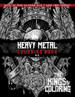 Heavy Metal Coloring Book: Metal Up Your Coloring With A Book That Shreds B0BW3BDHCY Book Cover