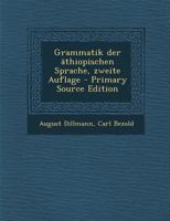 Grammatik der äthiopischen Sprache, zweite Auflage 1018638202 Book Cover