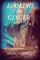 Looking for Ginger 1521457999 Book Cover