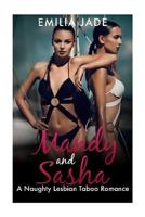 Forbidden Taboo: Mandy and Sasha: A Naughty Lesbian Taboo Romance 1530346509 Book Cover