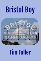 Bristol Boy 1959700456 Book Cover