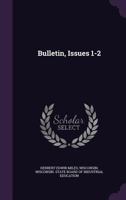 Bulletin, Issues 1-2 1354837444 Book Cover