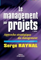 Le management par projets (French Edition) 2708129643 Book Cover