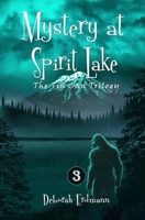 Mystery at Spirit Lake (The Tin Can Trilogy) B0F9FN7JQG Book Cover