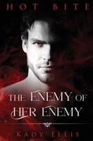 The Enemy of Her Enemy 1802505520 Book Cover