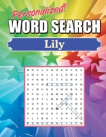 Lily Word Search: Large Print Word Find Puzzles 1675350418 Book Cover