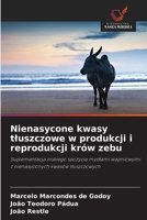 Nienasycone kwasy tluszczowe w produkcji i reprodukcji krów zebu (Polish Edition) 6209582591 Book Cover