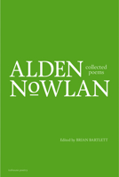Collected Poems of Alden Nowlan 0864929609 Book Cover