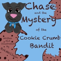 Chase and the Mystery of the Cookie Crumb Bandit B0FM4G691G Book Cover