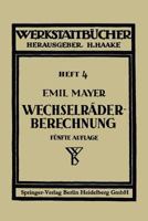 Wechselraderberechnung Fur Drehbanke Unter Berucksichtigung Der Schwierigen Steigungen 366227969X Book Cover