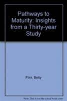 Pathways to Maturity: Insights from a Thirty-Year Study of Deprived Children 0802071481 Book Cover