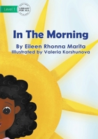 In The Morning 1922647209 Book Cover