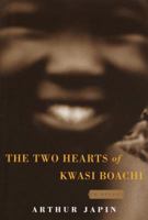 The Two Hearts of Kwasi Boachi 0375406751 Book Cover