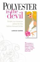 Polyester Is the Devil 061535159X Book Cover