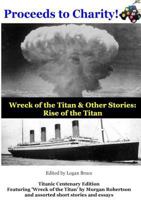 Wreck of the Titan & Other Stories: Rise of the Titan 1907572066 Book Cover