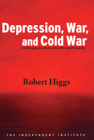 Depression, War, and Cold War: Studies in Political Economy 0195182928 Book Cover
