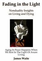 Fading in the Light 1936539497 Book Cover