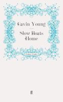 Slow Boats Home 0140062408 Book Cover