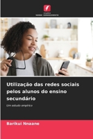 Utilização das redes sociais pelos alunos do ensino secundário (Portuguese Edition) 6208043824 Book Cover