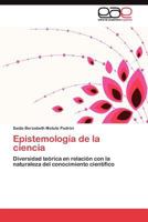 Epistemología de la ciencia 3845485485 Book Cover
