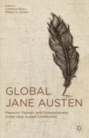 Global Jane Austen: Pleasure, Passion, and Possessiveness in the Jane Austen Community 1349441805 Book Cover