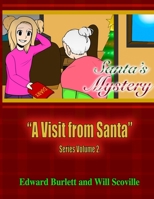 A Visit From Santa 0578532158 Book Cover