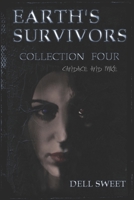 Earth's Survivors Collection Four: Candace and Mike 152077558X Book Cover