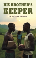 His Brother's Keeper 1035807106 Book Cover