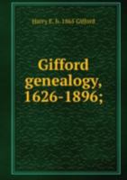 Gifford Genealogy 1626-1896 5876042269 Book Cover