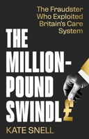 The Care Home Swindler 1408723433 Book Cover