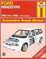 Ford Windstar Automotive Repair Manual: Models Covered : All Ford Windstar Models 1995 Through 1998 (Hayne's Automotive Repair Manual) 1563923009 Book Cover