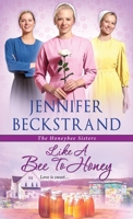 Like a Bee to Honey 1420140248 Book Cover