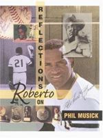 Reflections on Roberto 0964135507 Book Cover