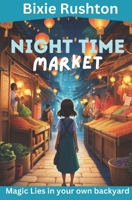 The Night Time Market B0DT4DZZ3X Book Cover