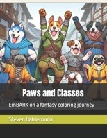 Paws and Classes: EmBARK on a fantasy coloring journey B0CT83MQL7 Book Cover