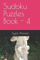 Sudoku Puzzles Book - 4 B0CFZC7M7H Book Cover