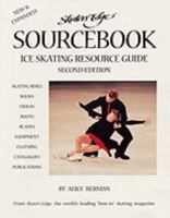 Skater's Edge Sourcebook: Ice Skating Resource Guide 0964302713 Book Cover