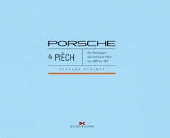 Porsche & Piëch: Die Rennwagen des Ferdinand Piëch von 1963 bis 1972 3768835936 Book Cover