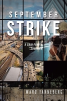 September Strike: A Cain Family Thriller B0DPNP9741 Book Cover