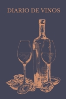 Diario de Vinos: Es un cuaderno o libro para registrar catas de vino - 120 paginas, 16cmx23cm - Ideal para los aficionados o amantes del vino. (Spanish Edition) 1671590198 Book Cover