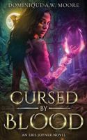 Cursed By Blood: An Eris Joyner Novel B0GYLHCDV3 Book Cover