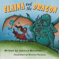 Elaina and the Dragon 1612254772 Book Cover