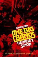 The Big Bands 0028724208 Book Cover
